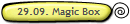 29.09. Magic Box