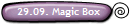 29.09. Magic Box
